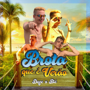 Defe的專輯Brota Que É Verão