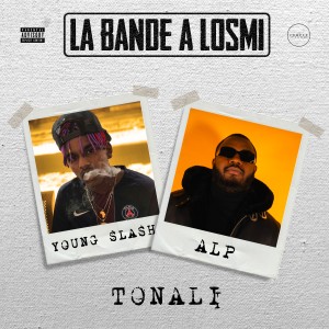 Album Tonali (Explicit) from La Bande à Losmi