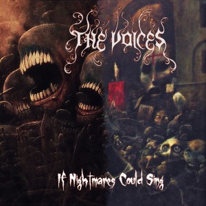If Nightmares Could Sing dari The Voices