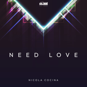 Nicola Cocina的专辑Need Love