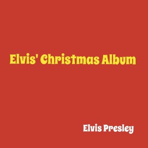 Elvis Presley的專輯Elvis' Christmas Album