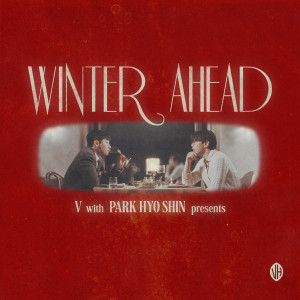 Listen to Winter Ahead (with 박효신) : 윤석철트리오 Ver. song with lyrics from V (BTS)