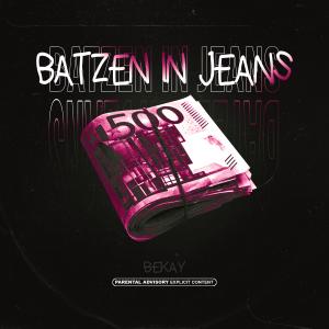 Bekay的專輯Batzen in Jeans (Explicit)