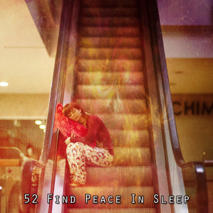 52 Find Peace In Sleep