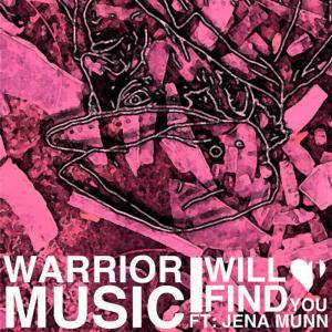 收聽Warrior Music的I Will Find You (Haydn Hoffman Remix)歌詞歌曲