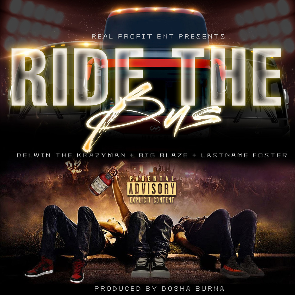 Ride the Bus (Explicit)