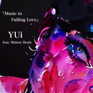 YUI的專輯Music to Falling Love (feat. Skinny Beats)