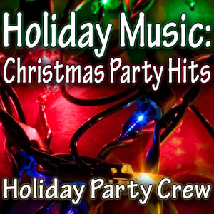 收聽Holiday Party Crew的Jingle Bells歌詞歌曲