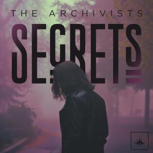 The Archivists的專輯Secrets