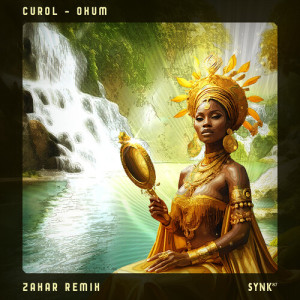 ดาวน์โหลดและฟังเพลง Oxum (Zahar Remix) พร้อมเนื้อเพลงจาก Curol
