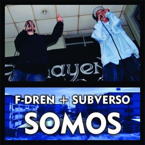 Listen to Somos song with lyrics from Subverso