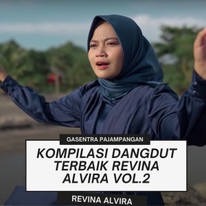 Album Kompilasi Dangdut Terbaik Revina Alvira Vol.2 from Gasentra Pajampangan