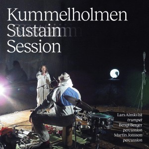 อัลบัม Kummelholmen Sustain Session ศิลปิน Bengt Berger