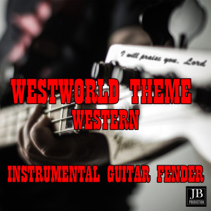 收聽David Crane的Westworld Theme Western (Fender Guitar)歌詞歌曲