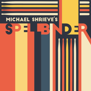 Album Michael Shrieve's Spellbinder from 