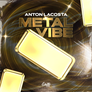 Anton Lacosta的專輯Metal Vibe
