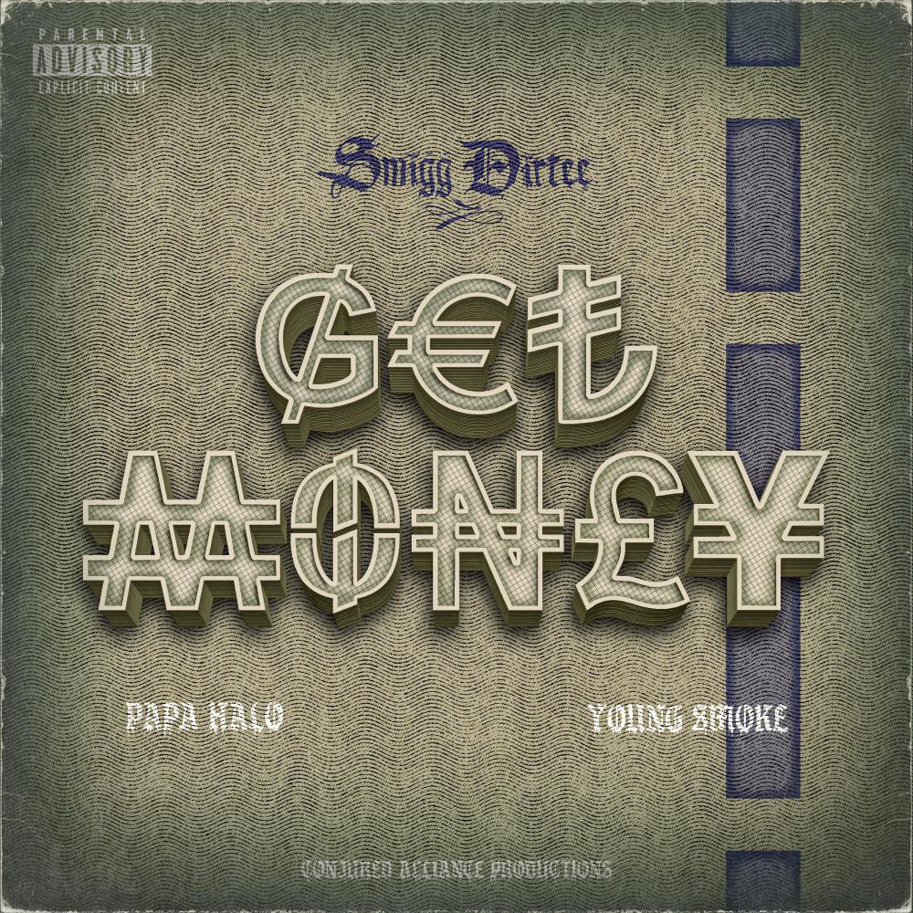 Get Money (feat. Papa Halo & Young Smoke) (Explicit)
