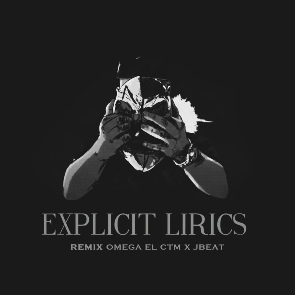 Explicit Lirics (Remix) (Explicit) (Remix|Explicit)