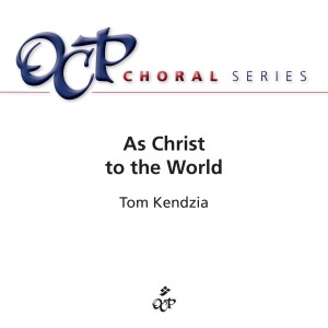 Tom Kendzia的專輯As Christ to the World