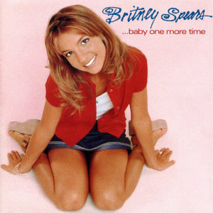 收聽Britney Spears的...Baby One More Time歌詞歌曲