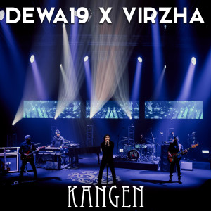 收听Dewa 19的Kangen歌词歌曲