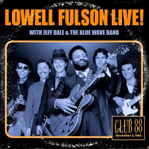 The Blue Wave Band的專輯Lowell Fulson Live!