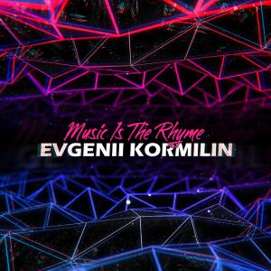 Listen to Music is the rhyme song with lyrics from Evgenii Kormilin