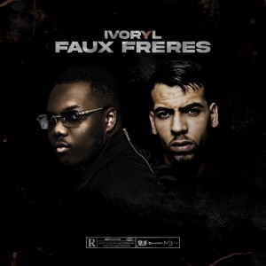 Album Faux frères (Explicit) oleh YL