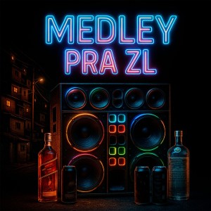 DJ Tchouzen的专辑MEDLEY PRA ZL (Explicit)