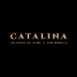 ดาวน์โหลดและฟังเพลง Catalina (Remix) พร้อมเนื้อเพลงจาก Los Dioses Del Ritmo