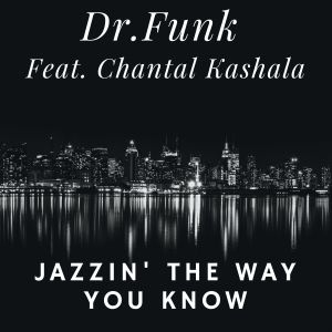 Dr.Funk的專輯Jazzin' the Way You Know
