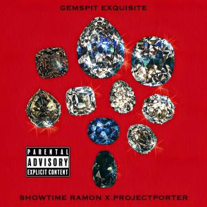 Showtime Ramon的專輯Gemspit Exquisite (Explicit)