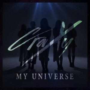 Listen to My Universe song with lyrics from CRAXY