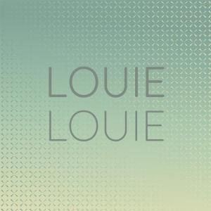 Silvia Natiello-Spiller的專輯Louie Louie