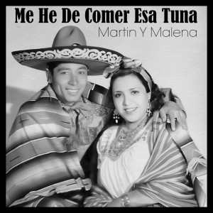 Listen to Me He De Comer Esa Tuna song with lyrics from Martín y Malena