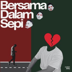 Album Bersama Dalam Sepi from Rockin' abby