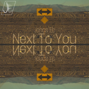 收聽Jonas Eb的Next to You歌詞歌曲