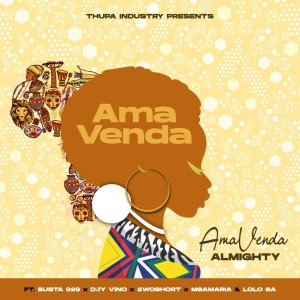 Listen to Ama Venda song with lyrics from Almighty