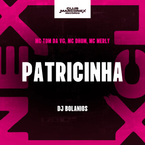 Patricinha (Explicit) dari MC Dhom