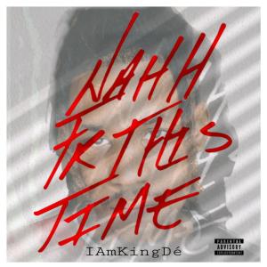 收聽IAmKingDe的Make It Out (feat. IAm Will) (Explicit)歌詞歌曲