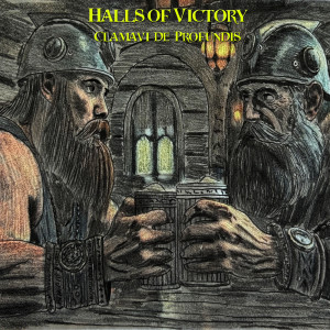 Album Halls of Victory oleh Clamavi De Profundis
