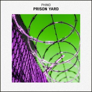 Phino的專輯Prison Yard