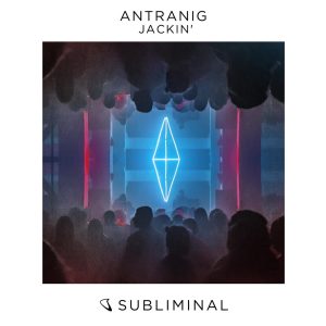 Listen to JACKIN' (Extended Mix) song with lyrics from Antranig