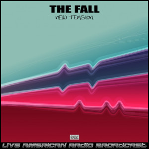 Album New Tension (Live) oleh The Fall