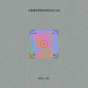 收聽Kel的Arrependido (A) (Explicit)歌詞歌曲
