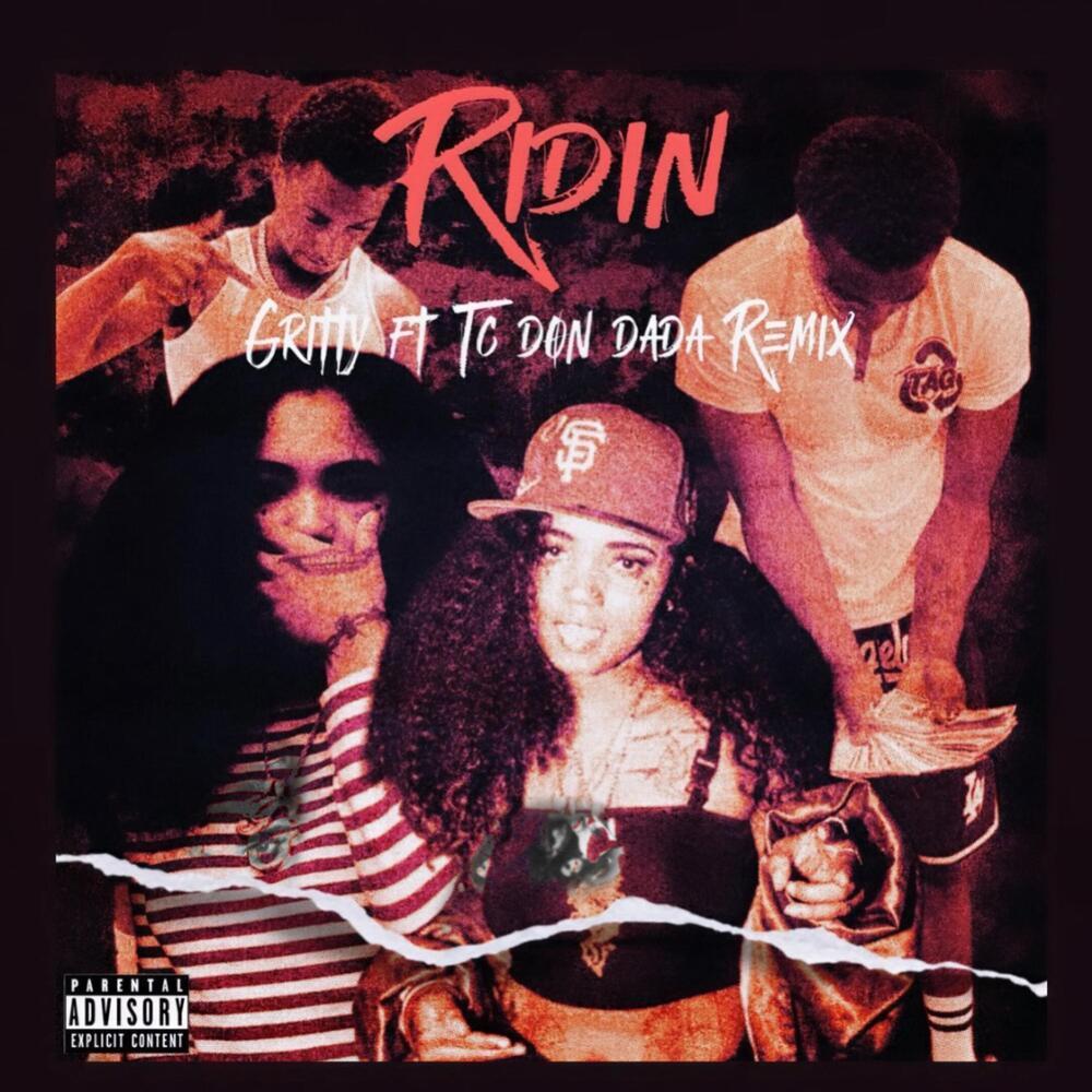 Ridin’ (Remix|Explicit)