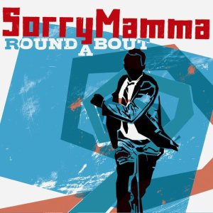 收聽Sorry Mamma的Roundabout歌詞歌曲