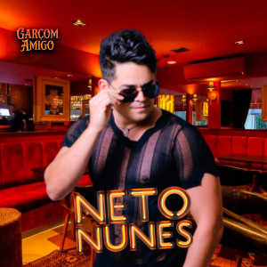 Neto Nunes的專輯Garçom Amigo