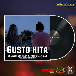 SKLZWN的專輯Gusto Kita (Explicit)