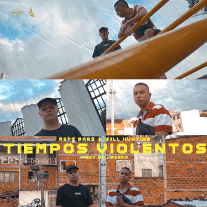 ดาวน์โหลดและฟังเพลง Tiempos Violentos พร้อมเนื้อเพลงจาก Repz Bar$
